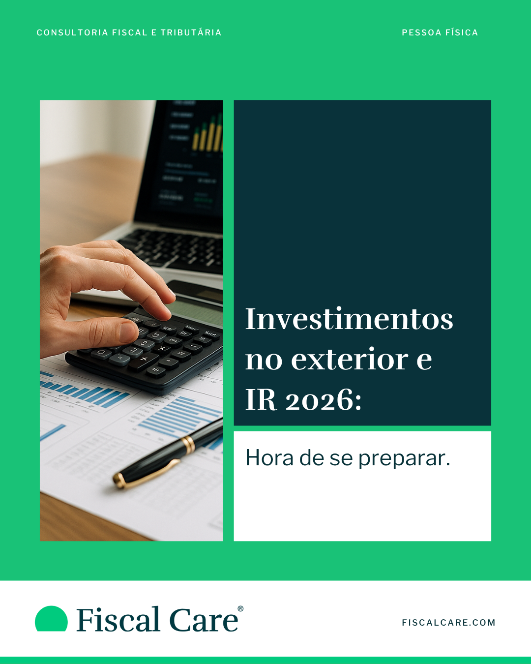 Investimentos no exterior e IR 2026: Hora de se preparar.